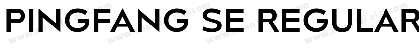 PINGFANG SE REGULAR字体转换
